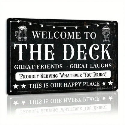 "Welcome to the Deck" Vintage Wall Mount Sign